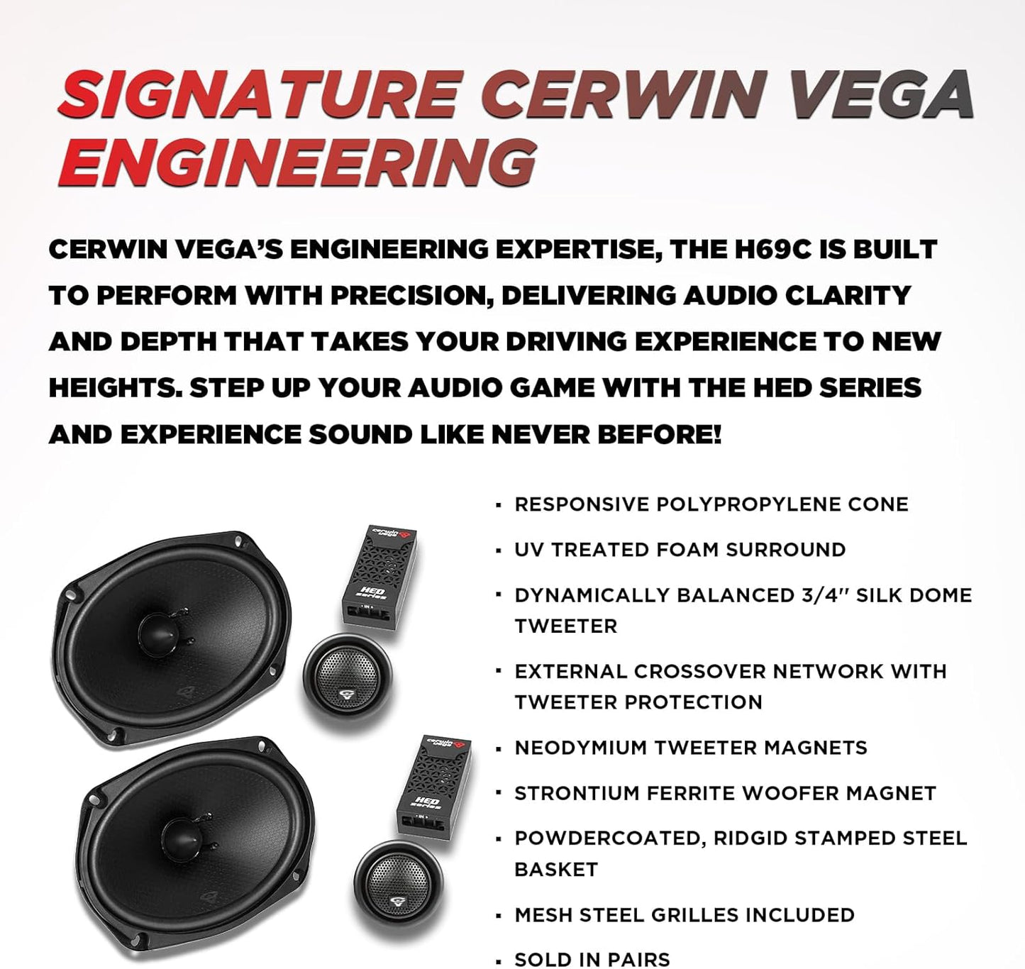 CERWIN-VEGA! HED 2025 Edition – 6" x9” 2-Way Coaxial Full Range Speaker System- H69C